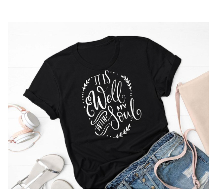 Women S T Shirt  It Is Well With My Soul